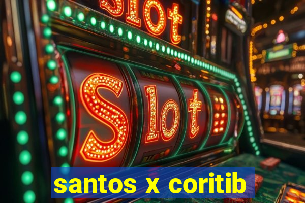 santos x coritib