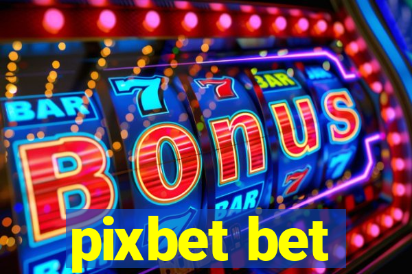 pixbet bet