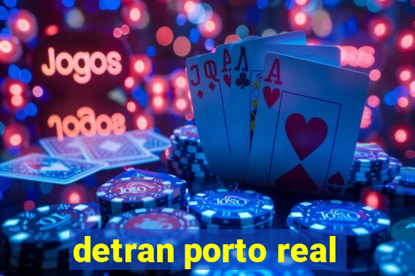 detran porto real