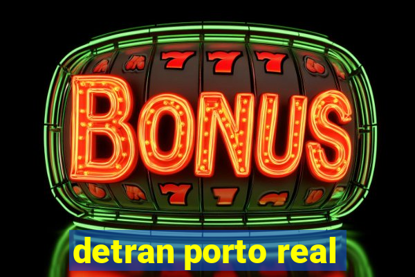 detran porto real