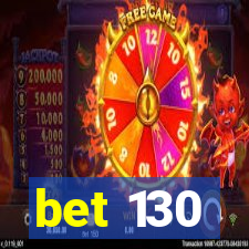 bet 130