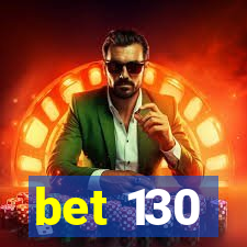 bet 130