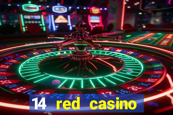 14 red casino bonus codes