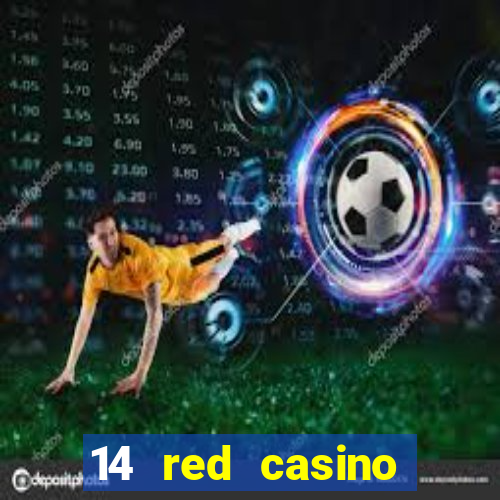 14 red casino bonus codes