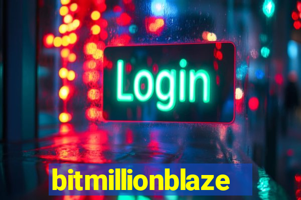 bitmillionblaze