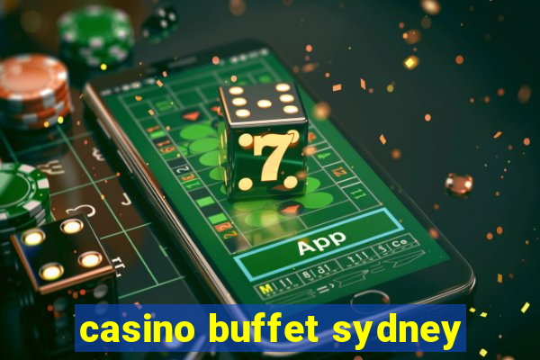 casino buffet sydney