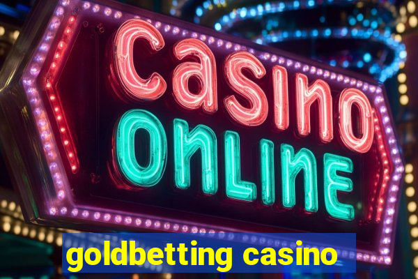 goldbetting casino