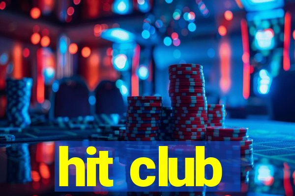 hit club