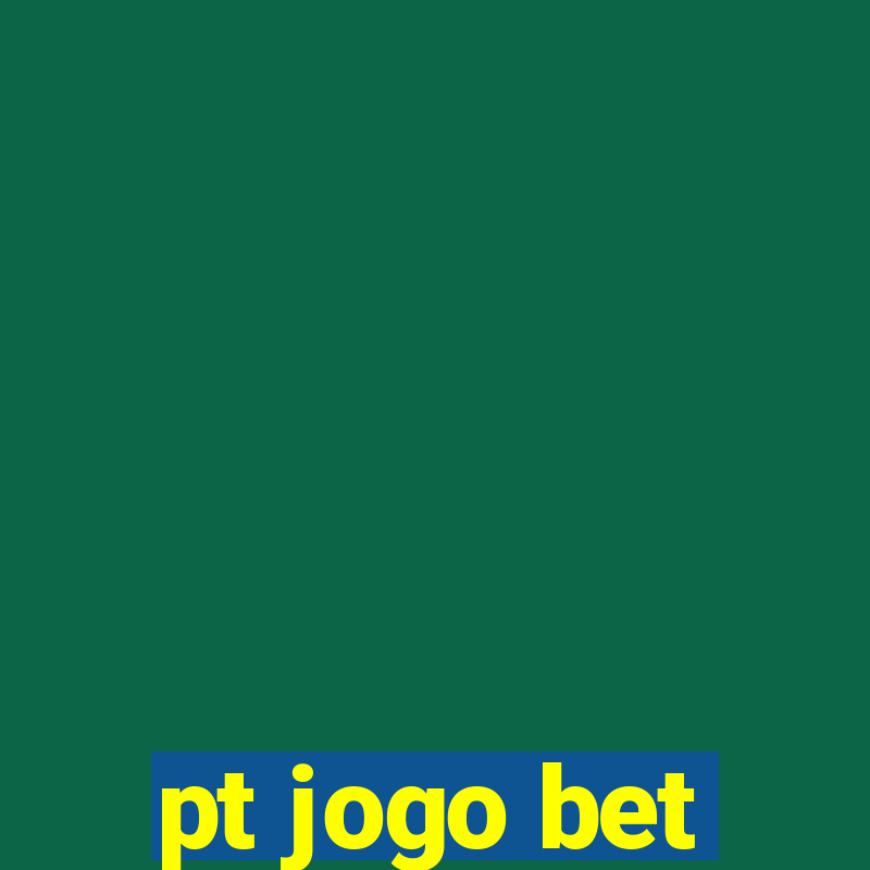 pt jogo bet