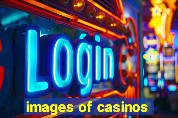 images of casinos