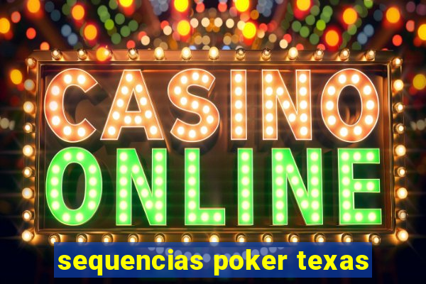 sequencias poker texas