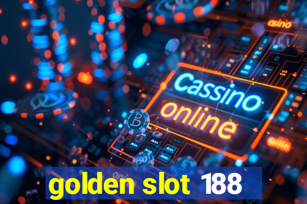 golden slot 188