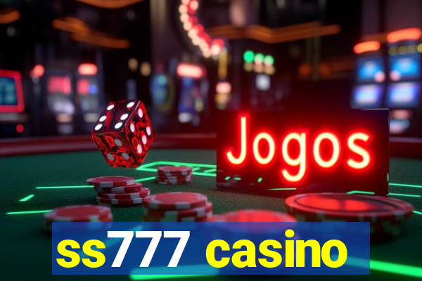 ss777 casino