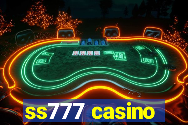 ss777 casino