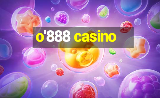 o'888 casino