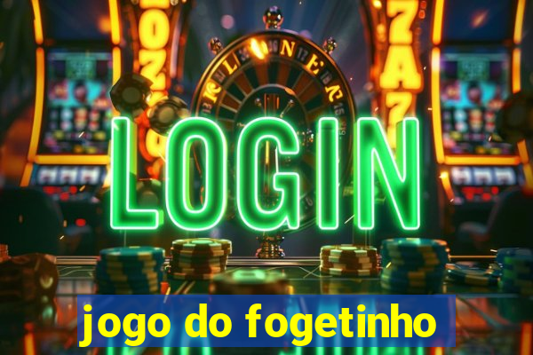 jogo do fogetinho