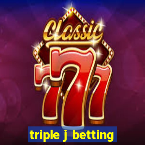 triple j betting