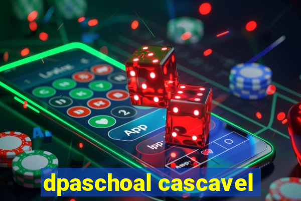 dpaschoal cascavel