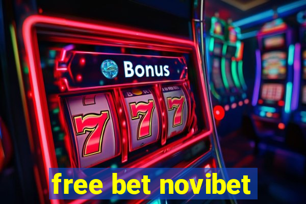 free bet novibet