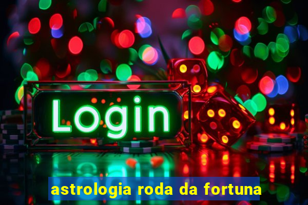 astrologia roda da fortuna