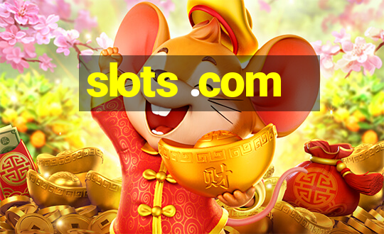 slots .com