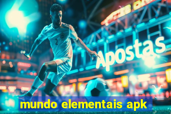 mundo elementais apk