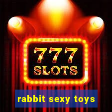 rabbit sexy toys