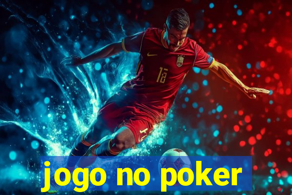 jogo no poker