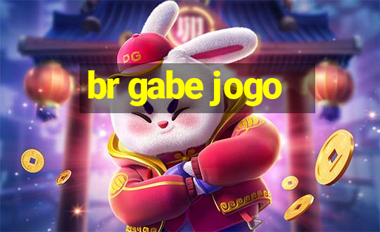 br gabe jogo