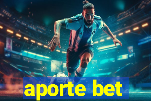 aporte bet