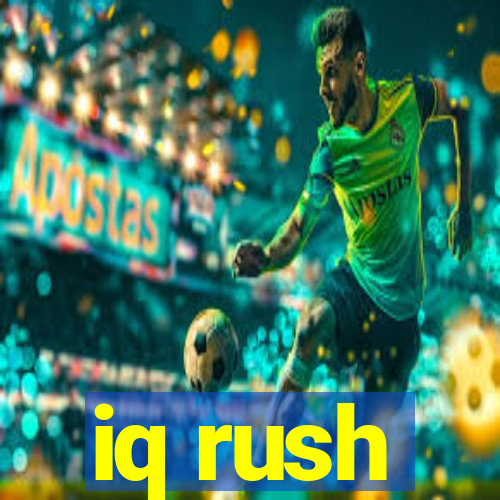 iq rush