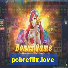 pobreflix.love