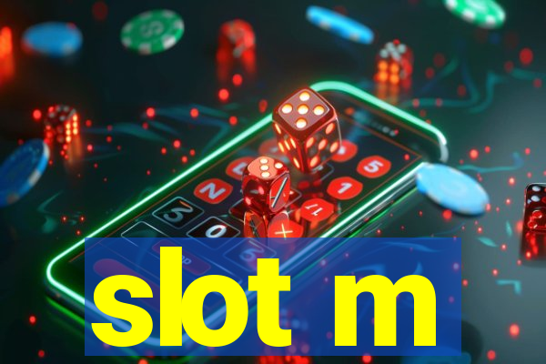 slot m