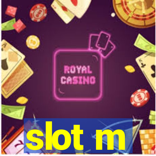 slot m