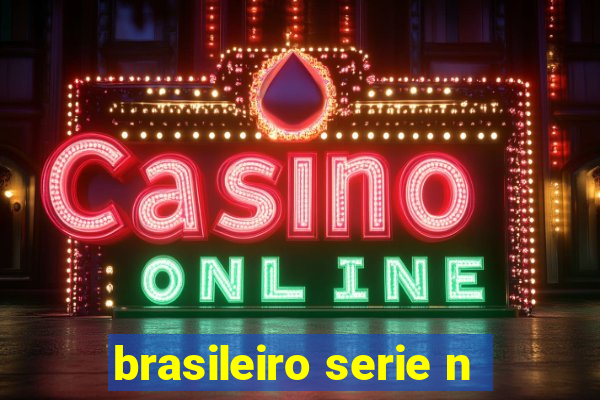 brasileiro serie n