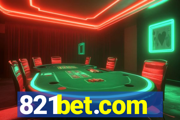 821bet.com