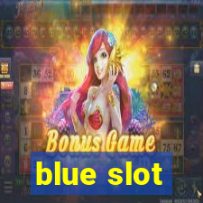 blue slot