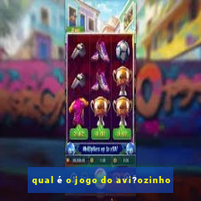 qual é o jogo do avi?ozinho