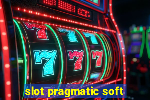 slot pragmatic soft