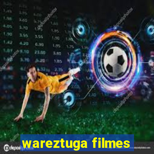 wareztuga filmes