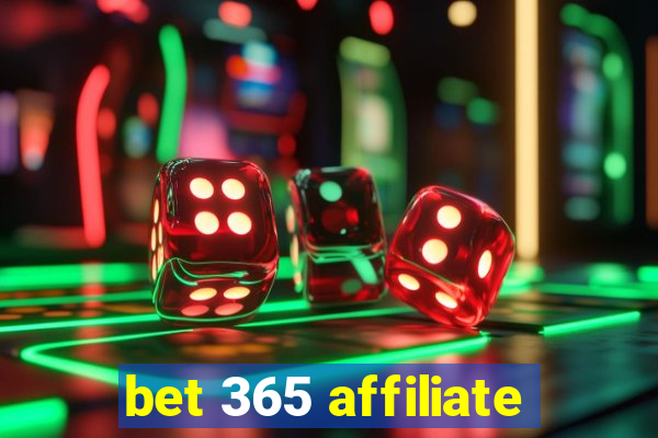 bet 365 affiliate