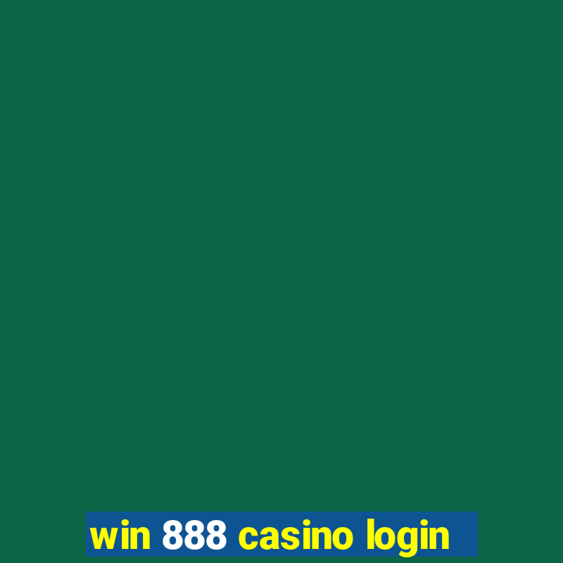 win 888 casino login