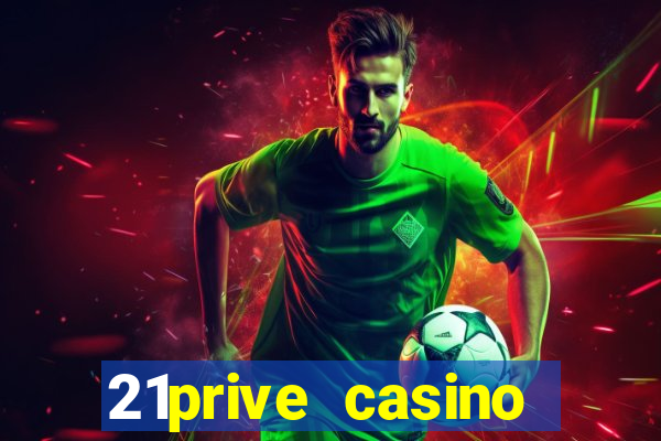 21prive casino bonus codes