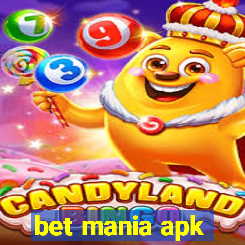 bet mania apk