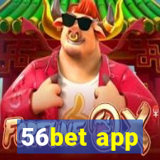 56bet app