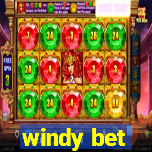 windy bet