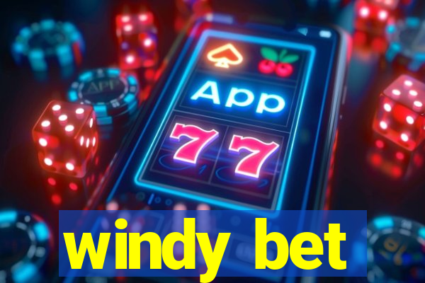 windy bet