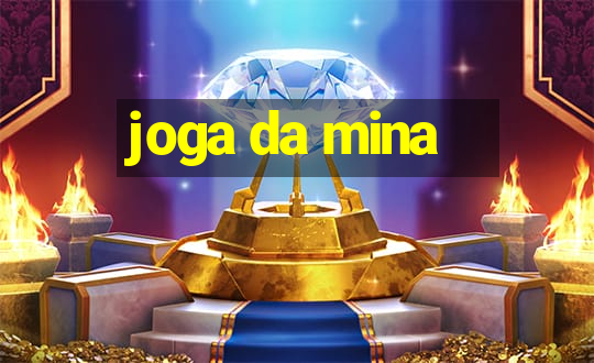 joga da mina