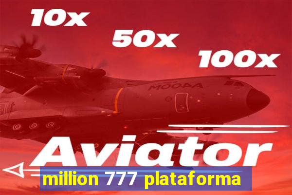 million 777 plataforma