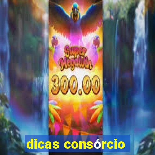 dicas consórcio